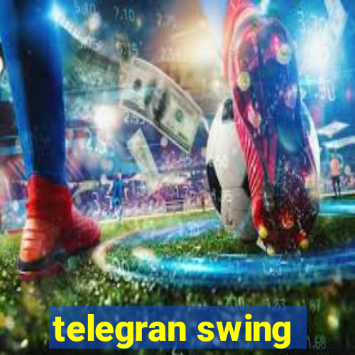 telegran swing